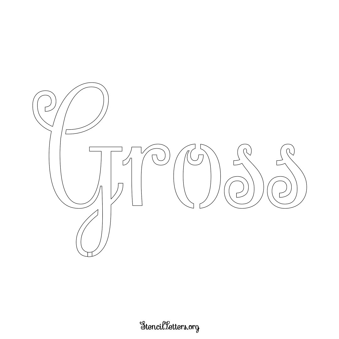 Gross name stencil in Ornamental Cursive Lettering