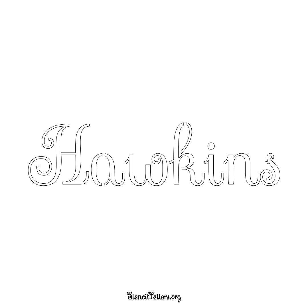 Hawkins name stencil in Ornamental Cursive Lettering