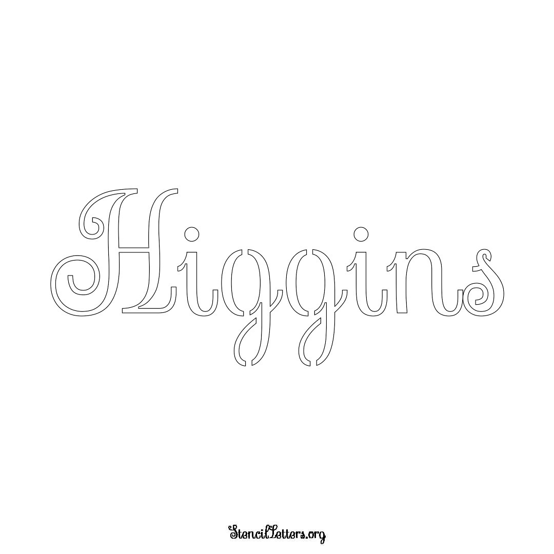 Higgins name stencil in Ornamental Cursive Lettering