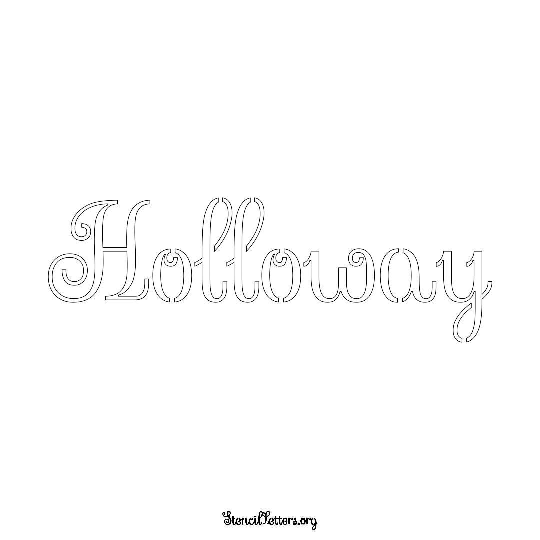 Holloway name stencil in Ornamental Cursive Lettering