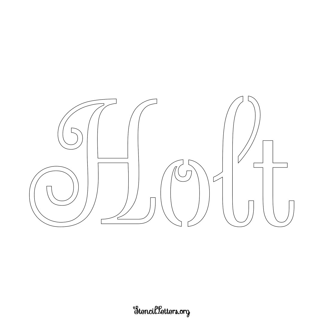 Holt name stencil in Ornamental Cursive Lettering