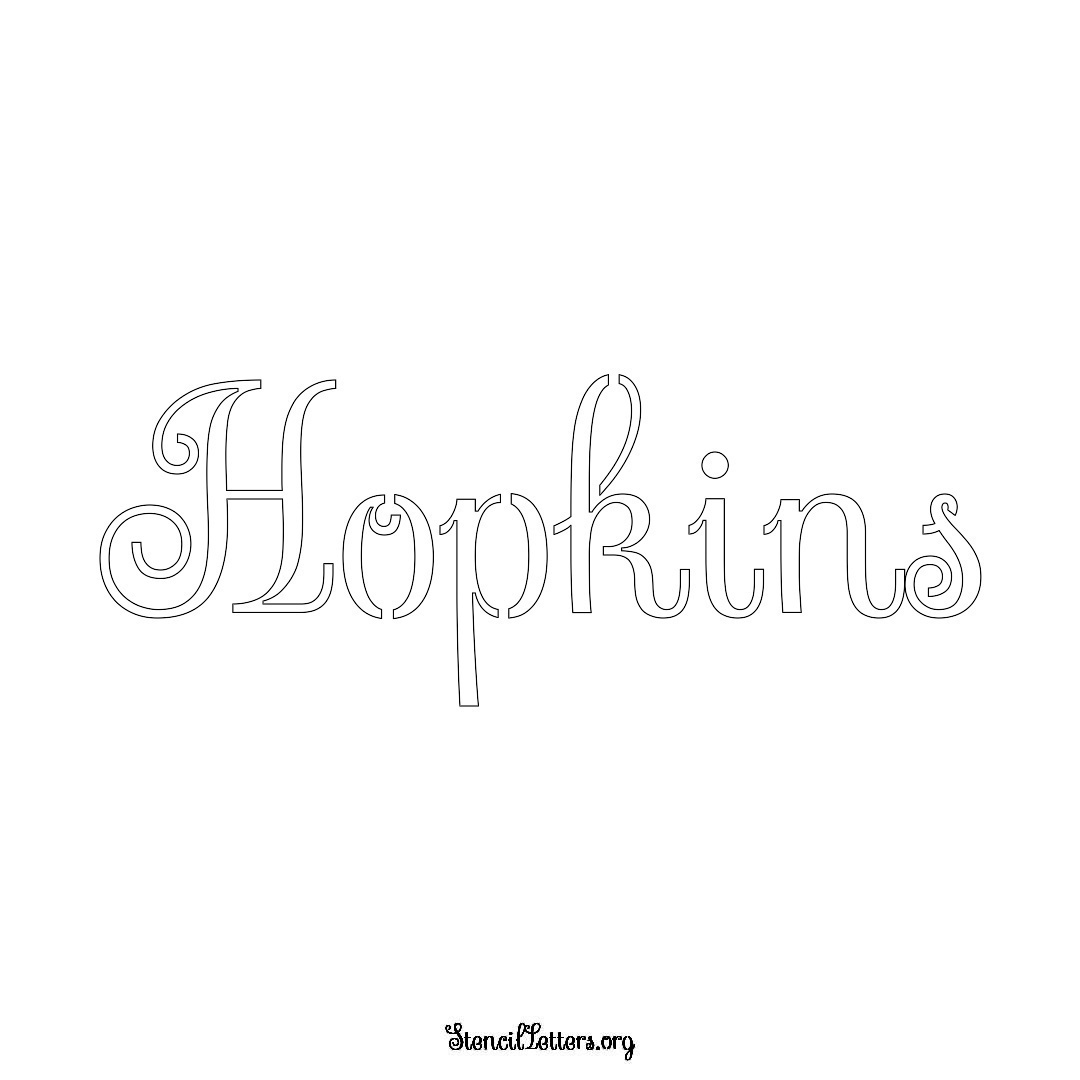 Hopkins name stencil in Ornamental Cursive Lettering