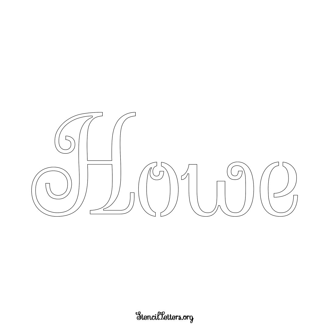 Howe name stencil in Ornamental Cursive Lettering