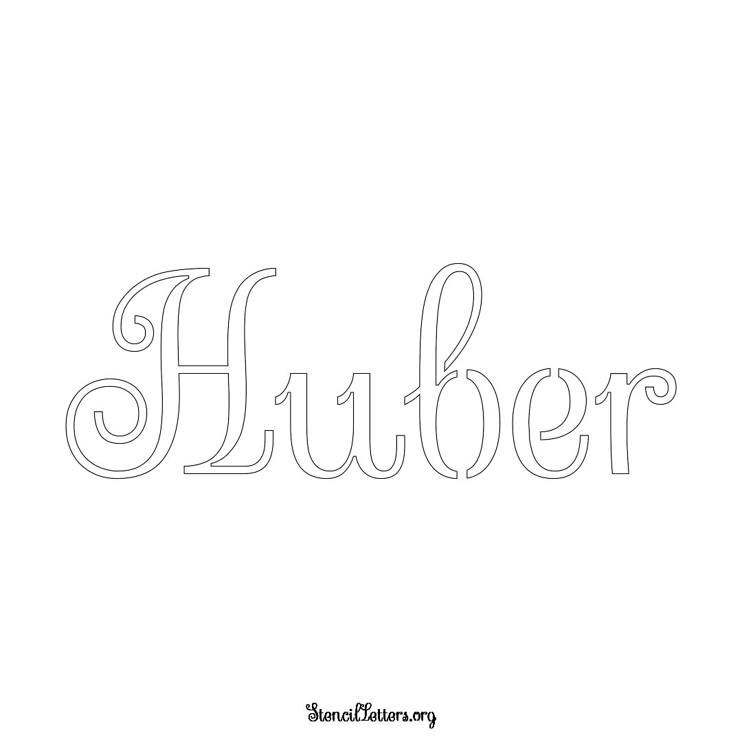 Huber name stencil in Ornamental Cursive Lettering