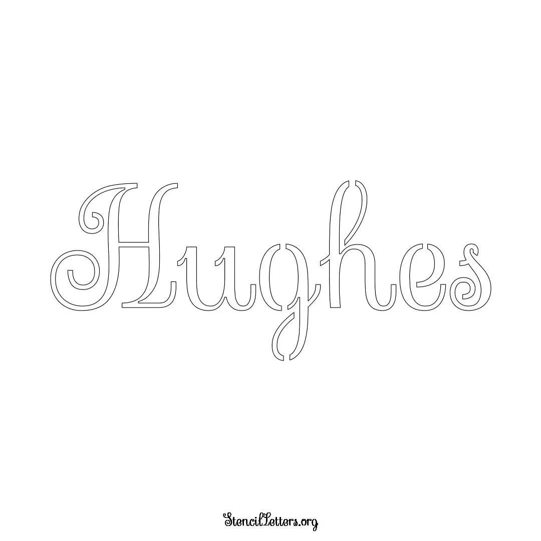 Hughes Free Printable Family Name Stencils with 6 Unique Typography and Lettering Bridges