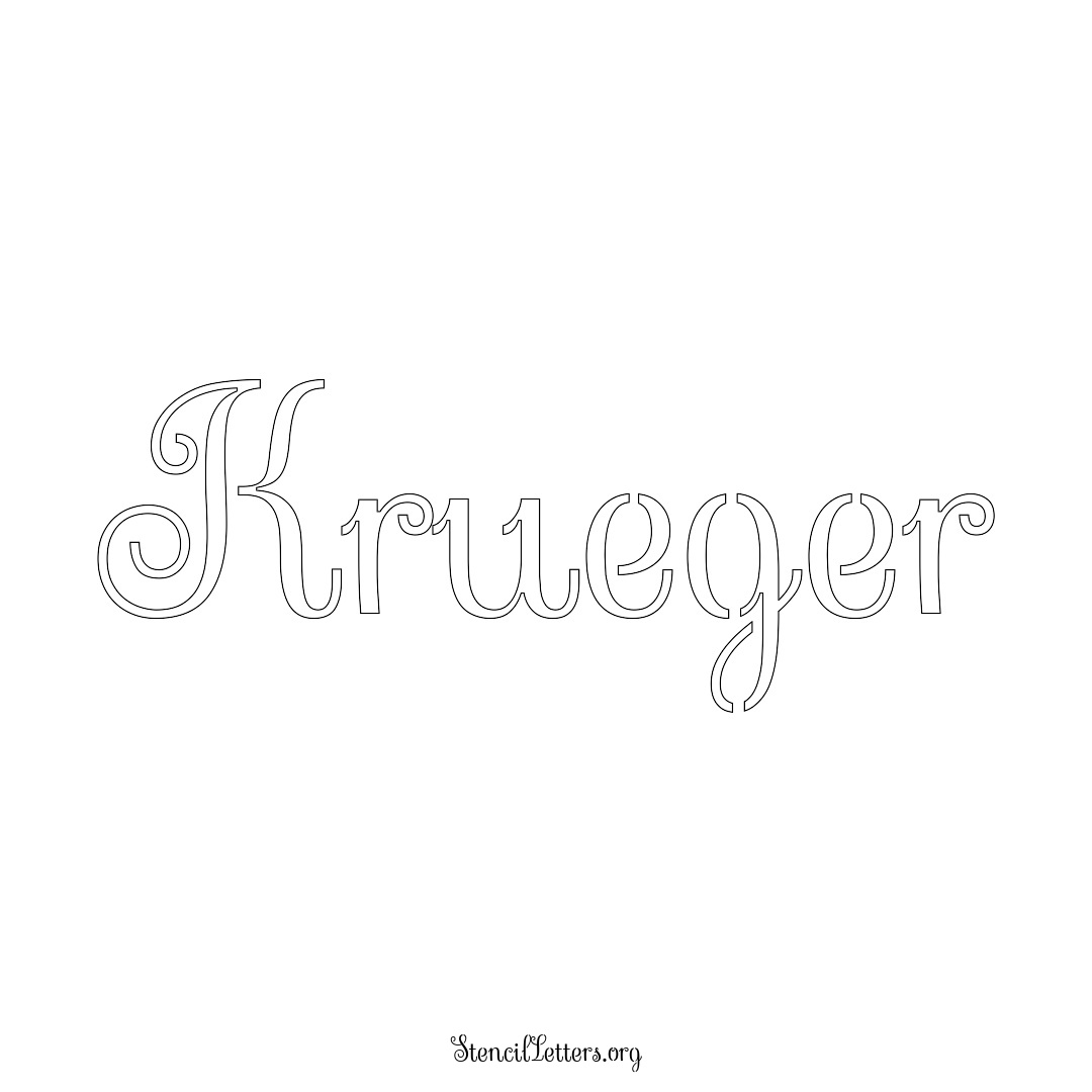 Krueger name stencil in Ornamental Cursive Lettering