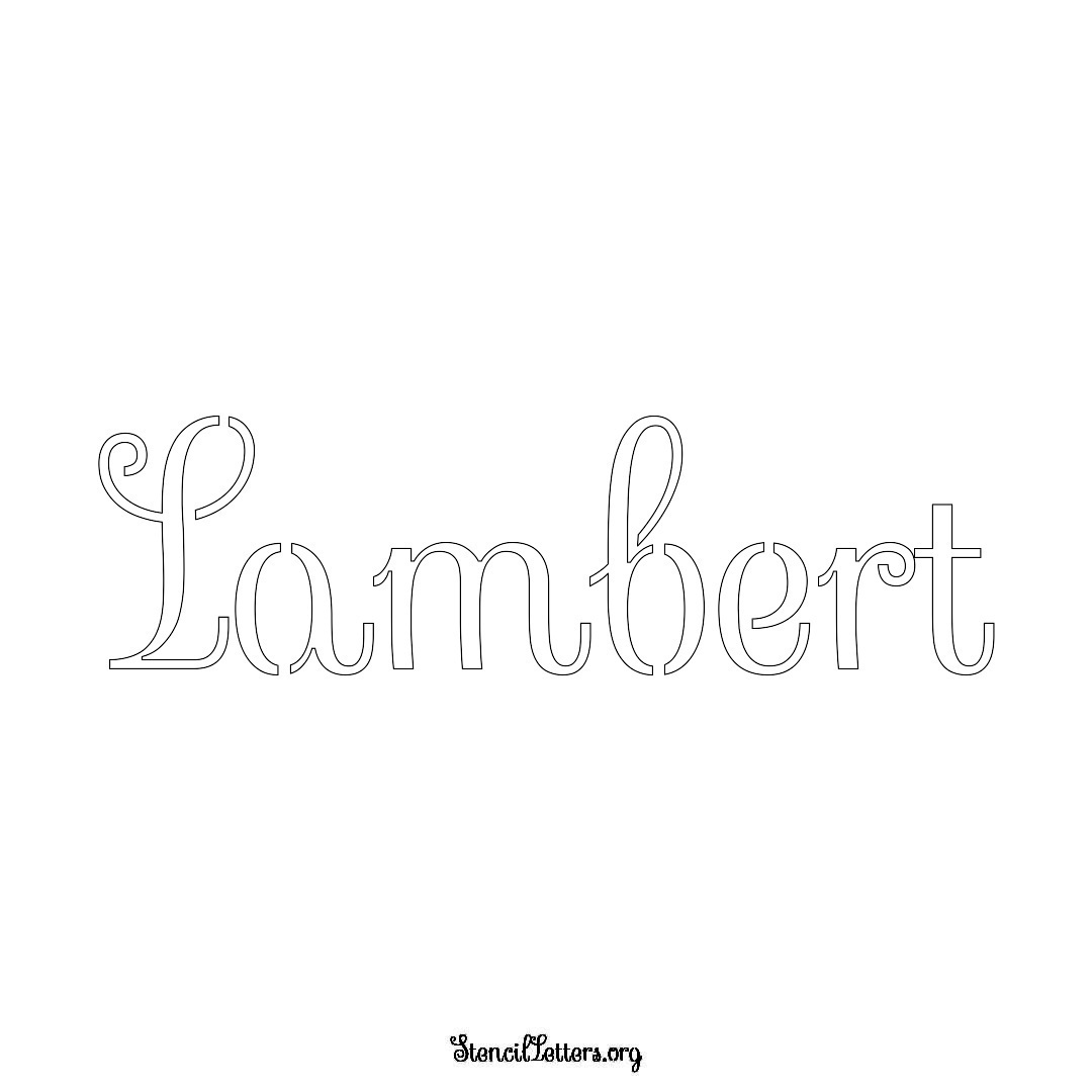 Lambert name stencil in Ornamental Cursive Lettering