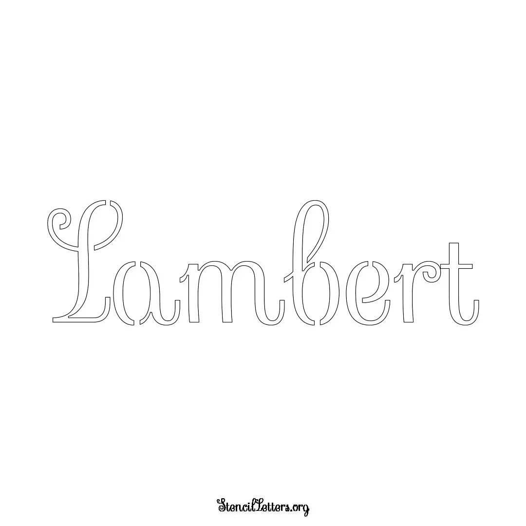 Lambert Free Printable Family Name Stencils with 6 Unique Typography and Lettering Bridges