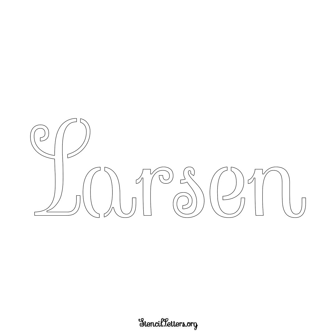 Larsen name stencil in Ornamental Cursive Lettering