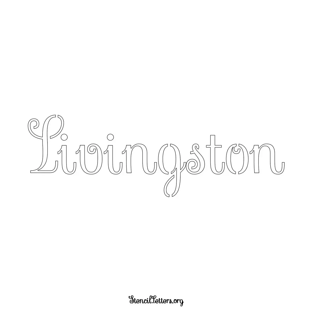 Livingston Free Printable Family Name Stencils with 6 Unique Typography and Lettering Bridges