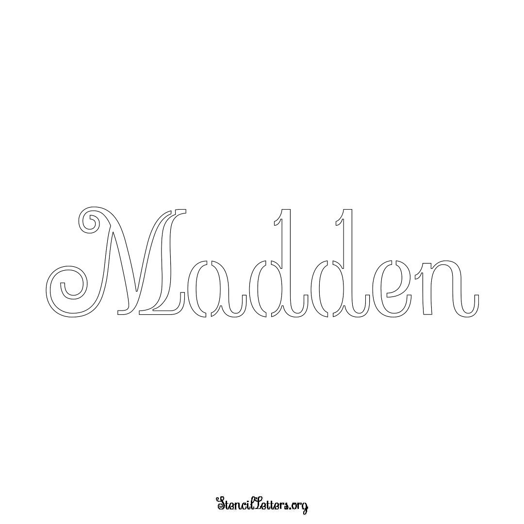 Madden name stencil in Ornamental Cursive Lettering