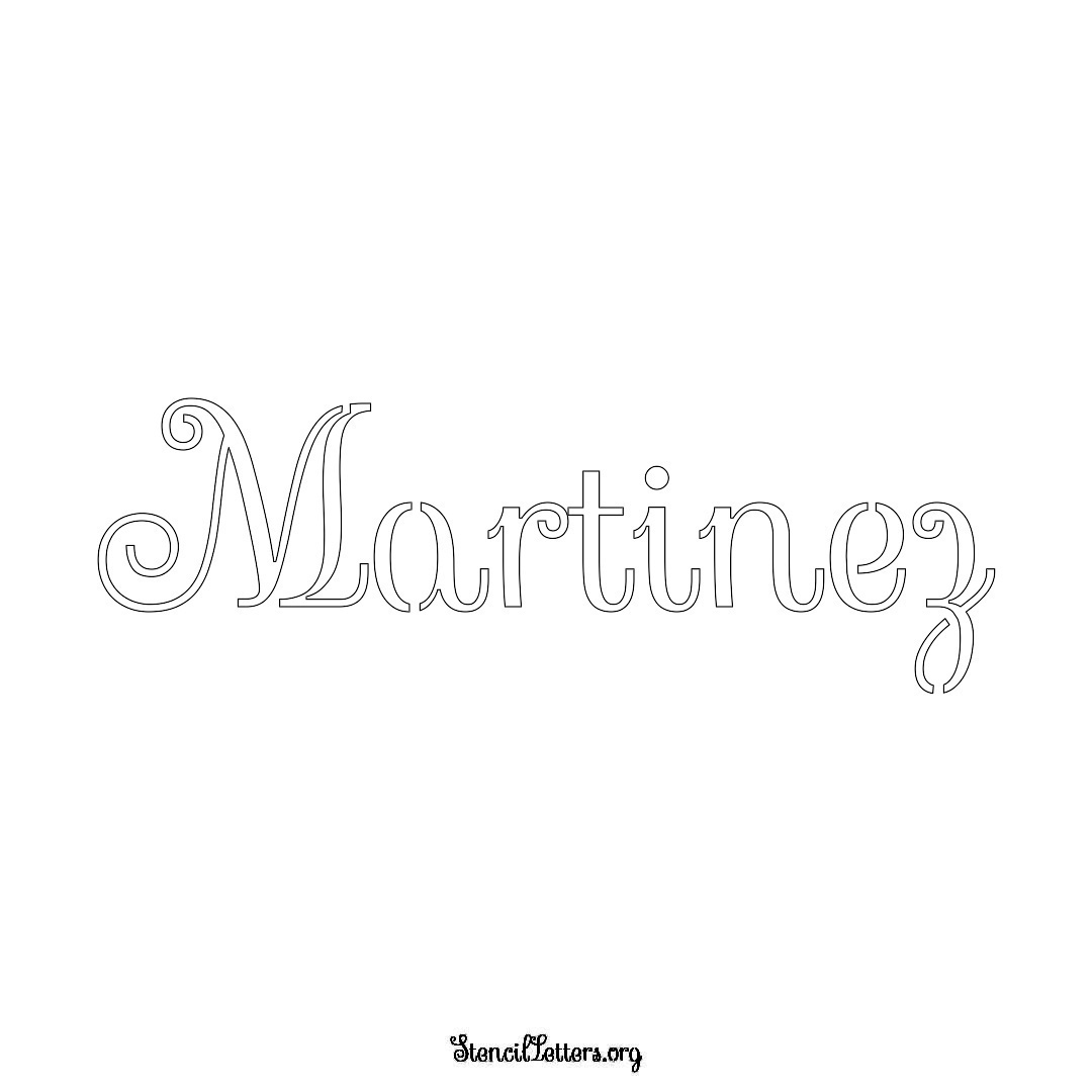 Martinez name stencil in Ornamental Cursive Lettering