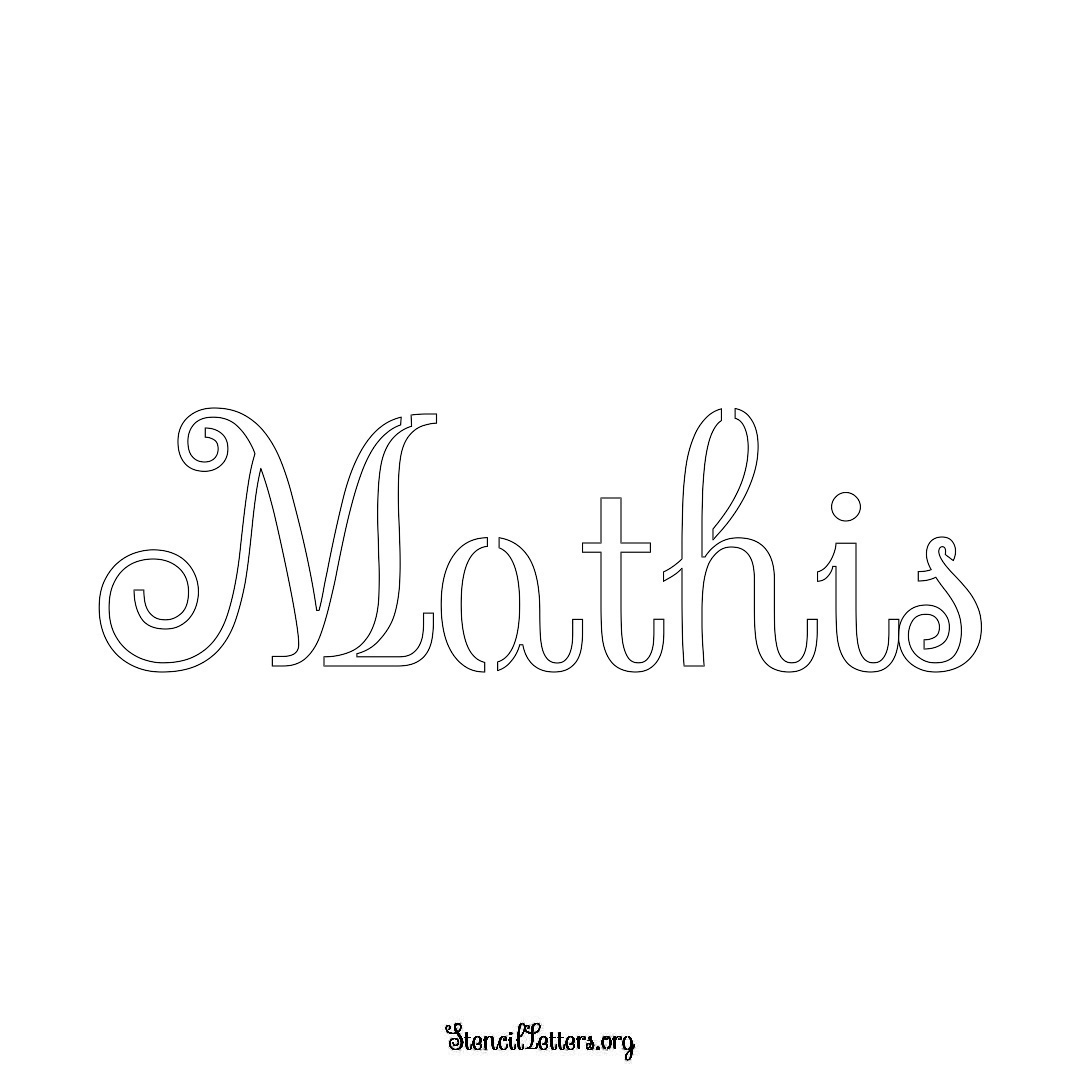 Mathis name stencil in Ornamental Cursive Lettering
