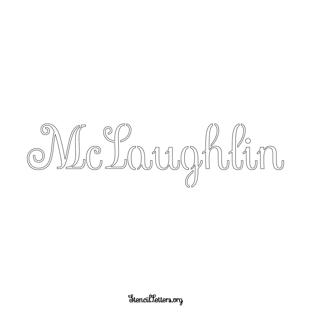 McLaughlin name stencil in Ornamental Cursive Lettering