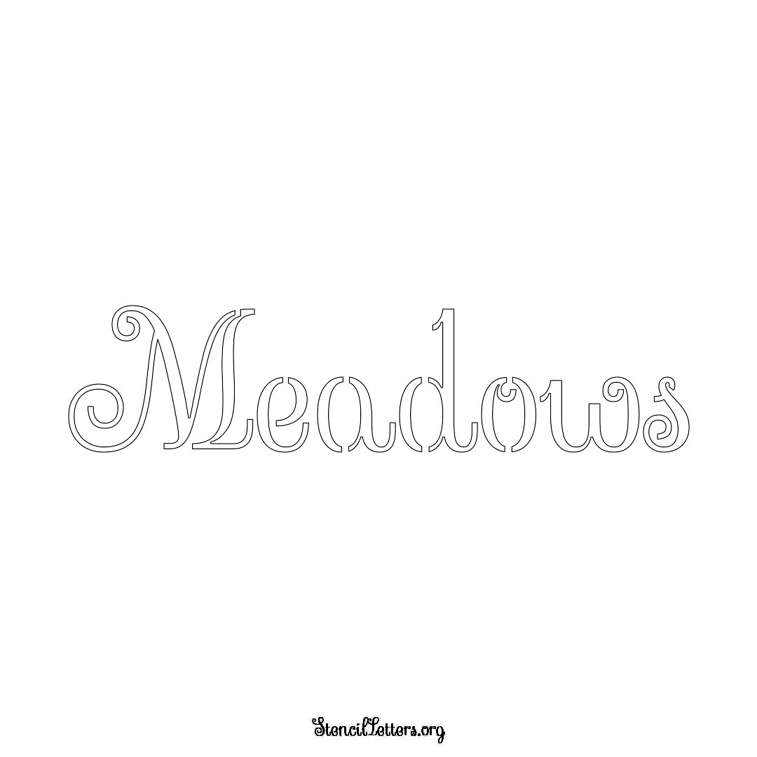 Meadows name stencil in Ornamental Cursive Lettering