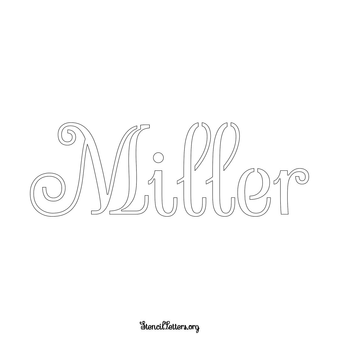 Miller name stencil in Ornamental Cursive Lettering