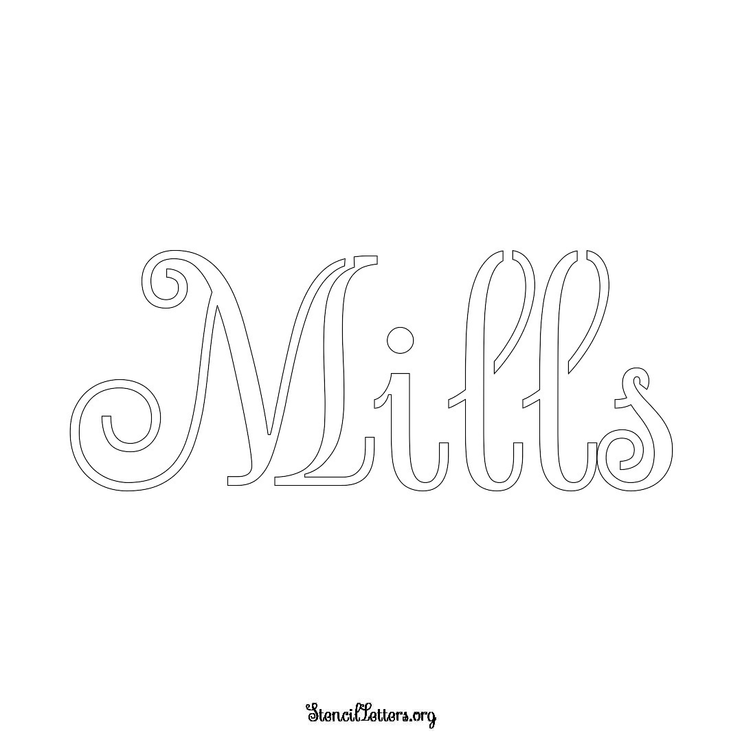 Mills name stencil in Ornamental Cursive Lettering