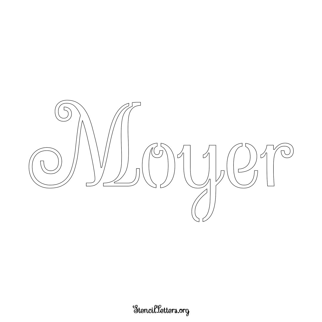 Moyer name stencil in Ornamental Cursive Lettering