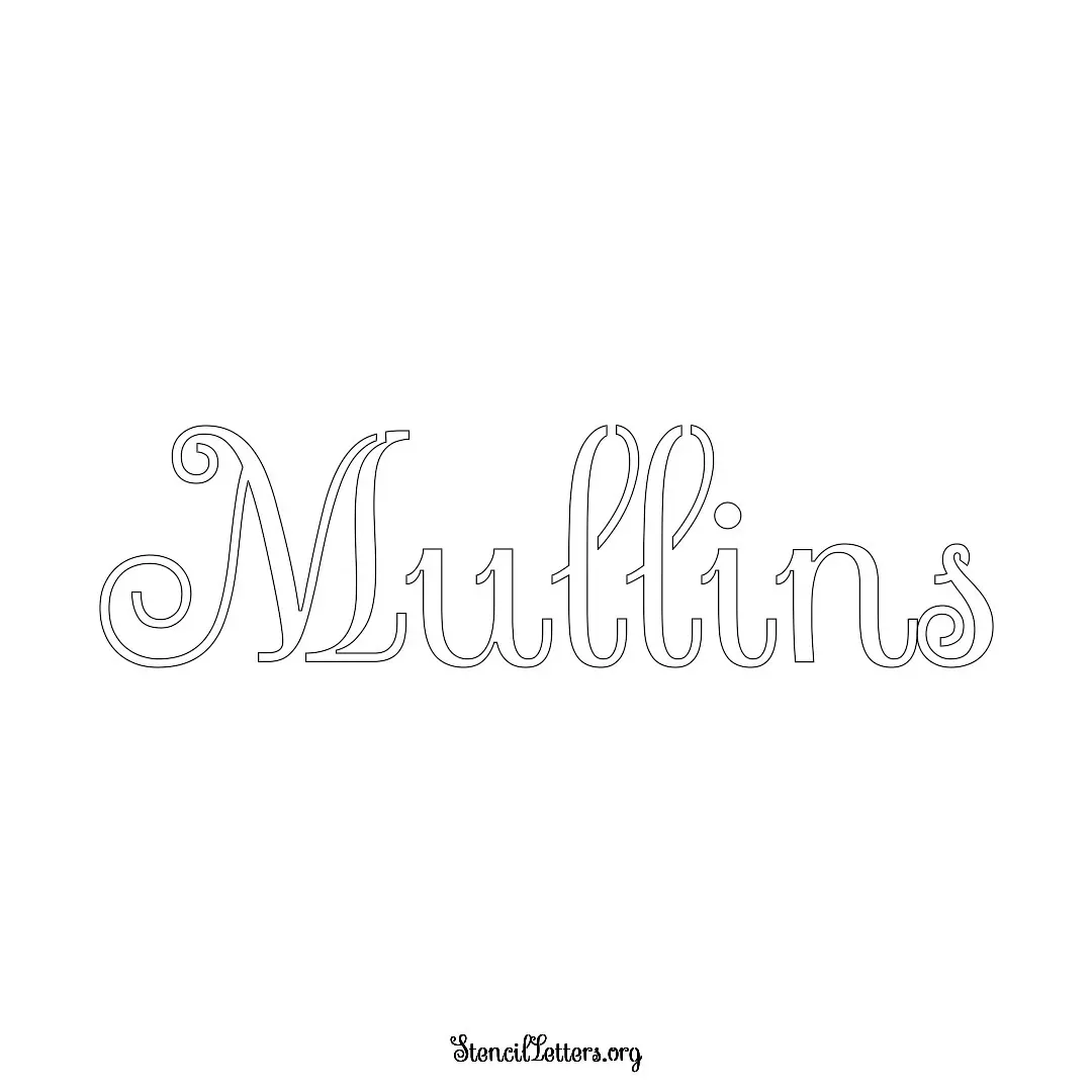 Mullins Free Printable Family Name Stencils with 6 Unique Typography and Lettering Bridges
