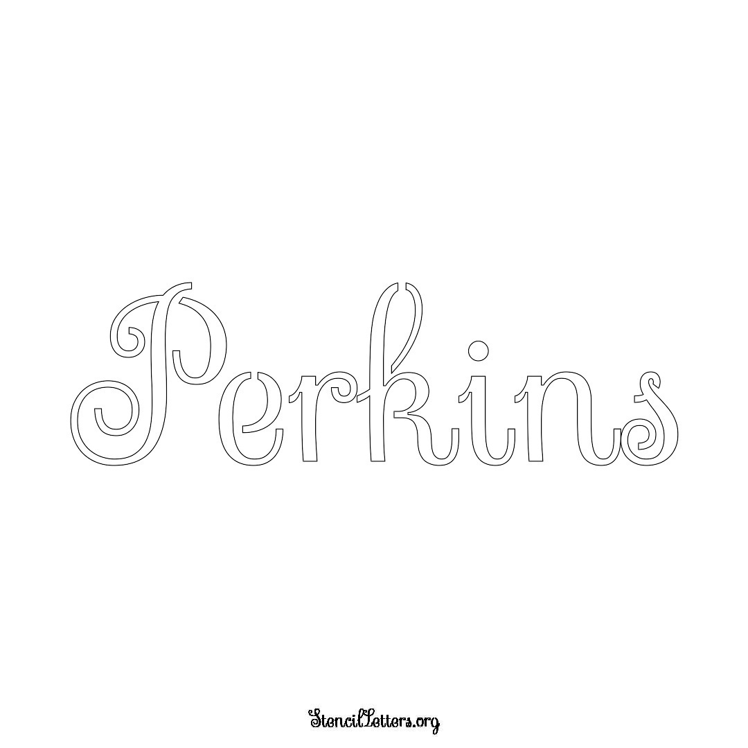 Perkins name stencil in Ornamental Cursive Lettering