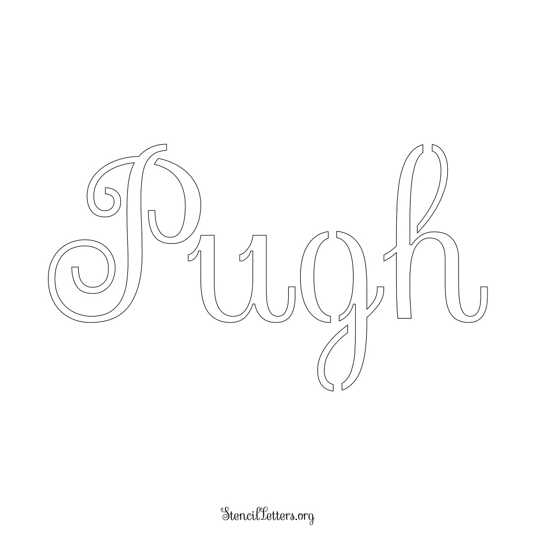 Pugh name stencil in Ornamental Cursive Lettering