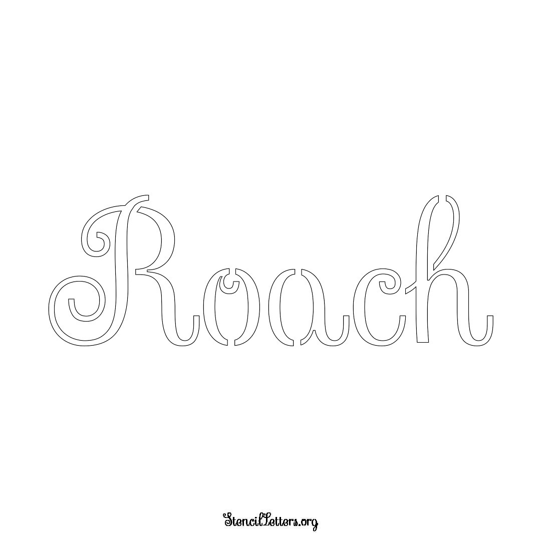 Roach name stencil in Ornamental Cursive Lettering