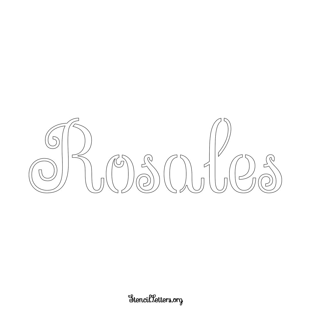 Rosales name stencil in Ornamental Cursive Lettering