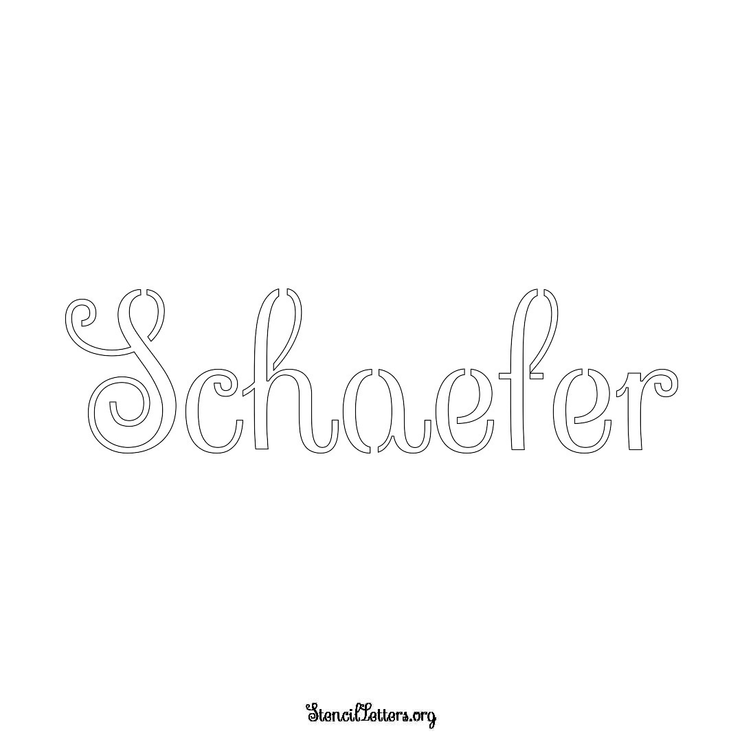 Schaefer name stencil in Ornamental Cursive Lettering