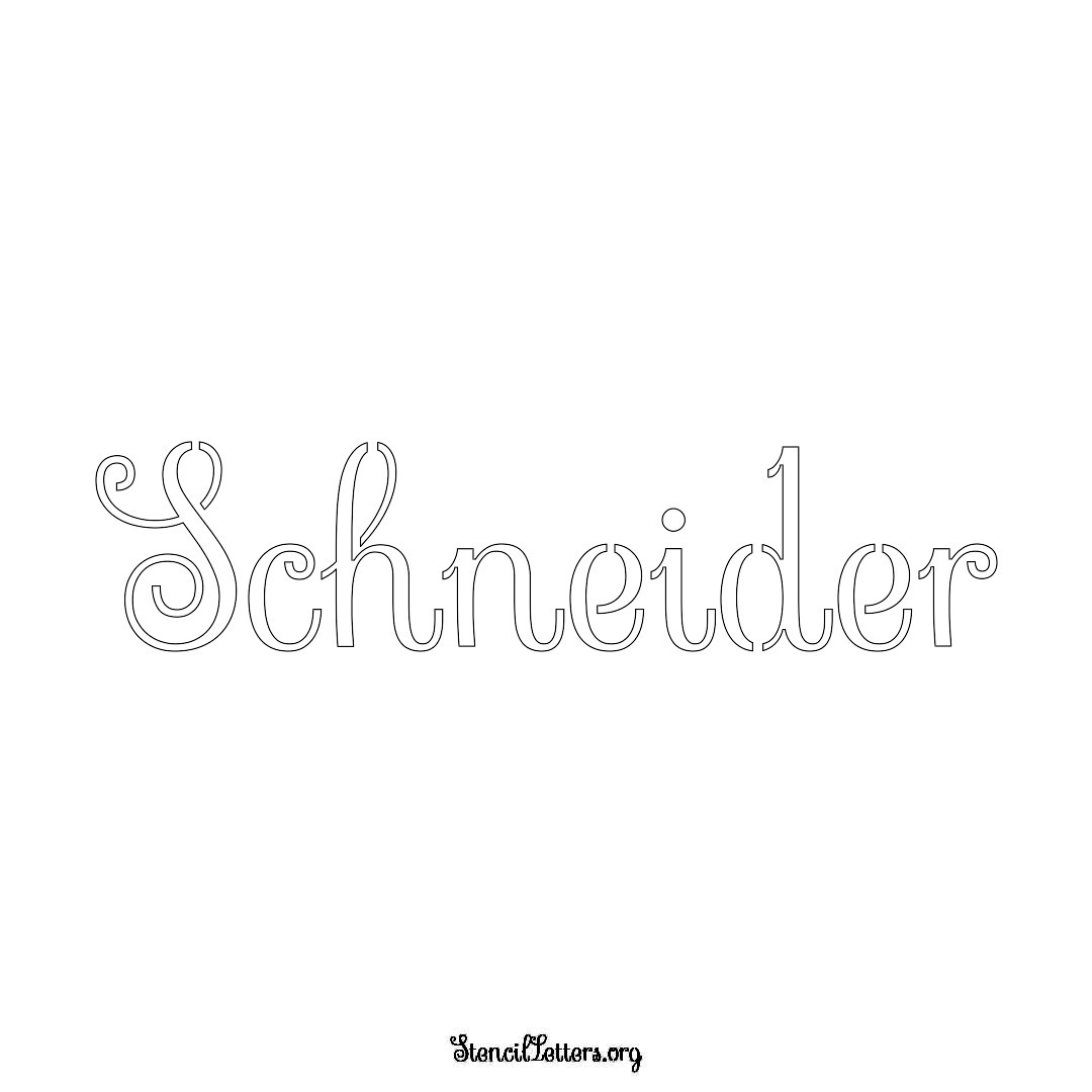 Schneider name stencil in Ornamental Cursive Lettering