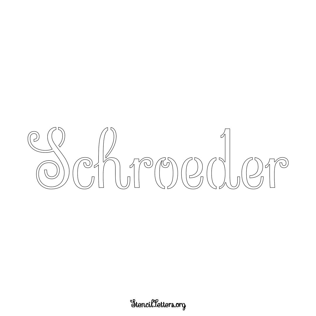 Schroeder name stencil in Ornamental Cursive Lettering