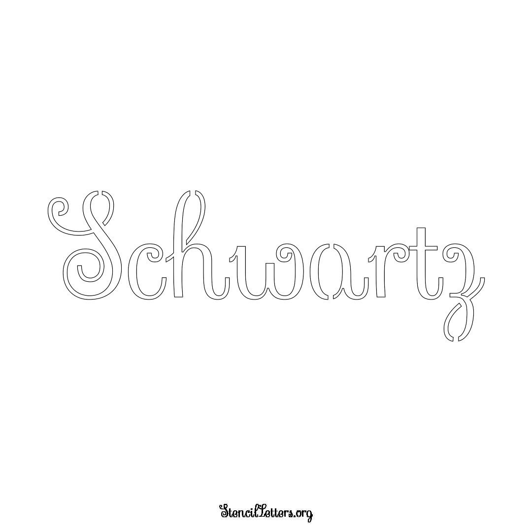 Schwartz name stencil in Ornamental Cursive Lettering