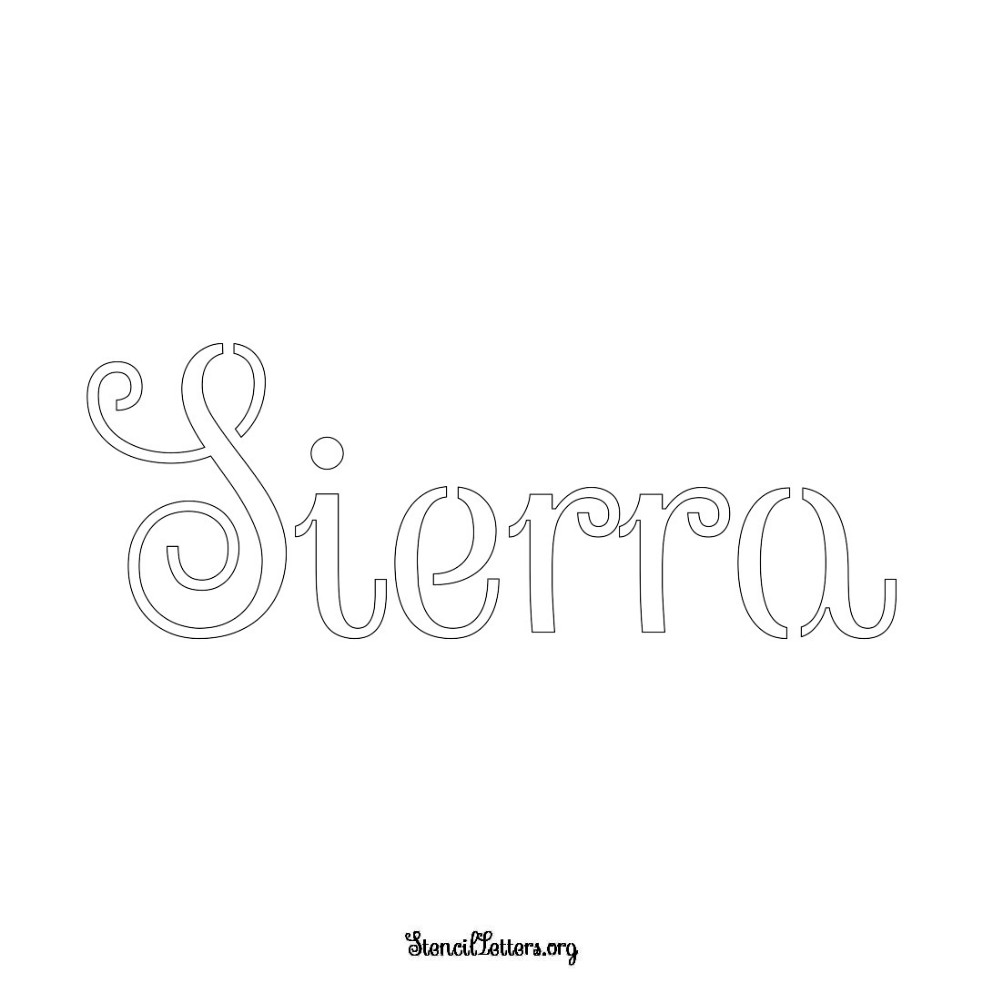 Sierra name stencil in Ornamental Cursive Lettering