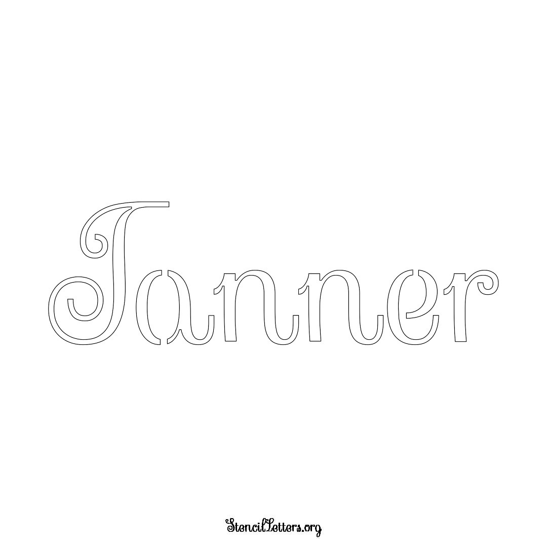 Tanner name stencil in Ornamental Cursive Lettering