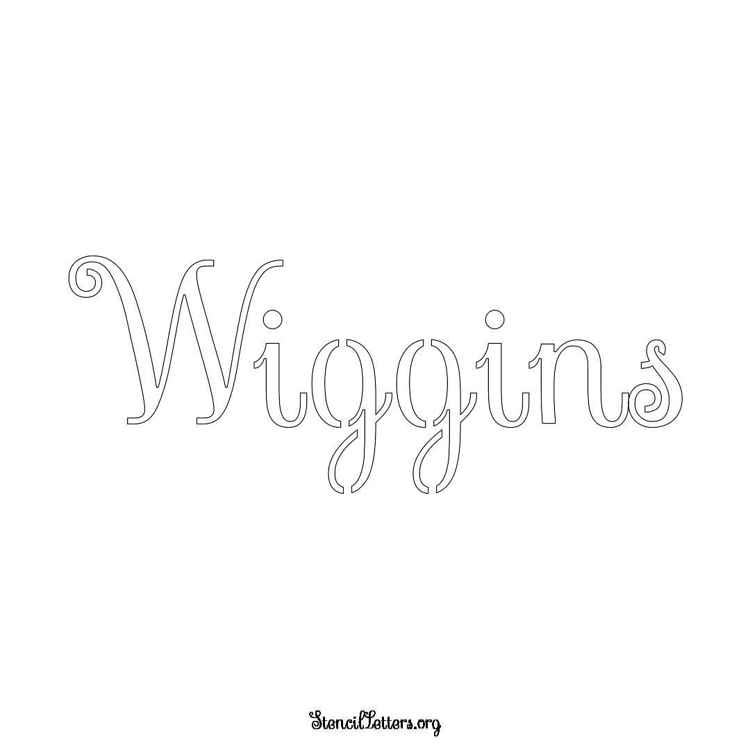 Wiggins name stencil in Ornamental Cursive Lettering