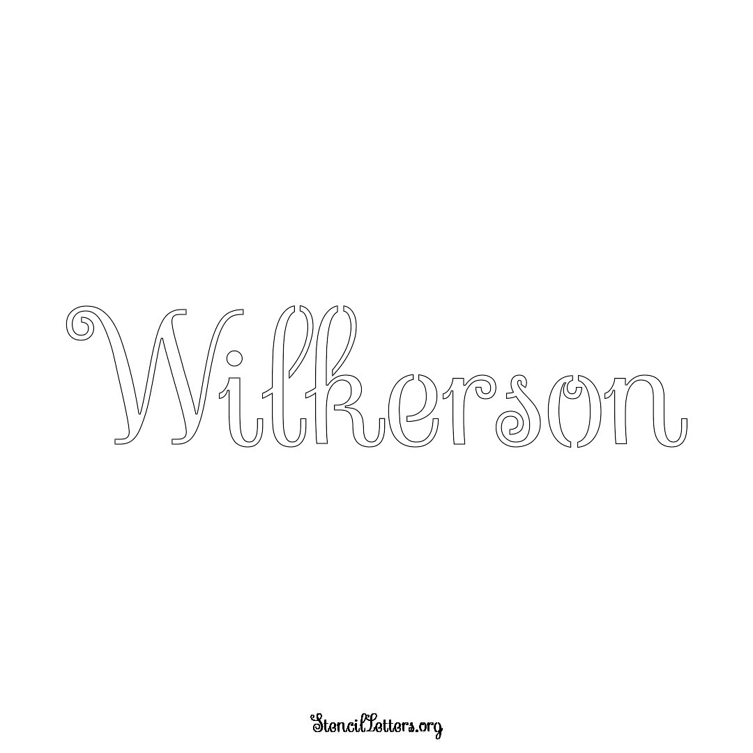 Wilkerson name stencil in Ornamental Cursive Lettering