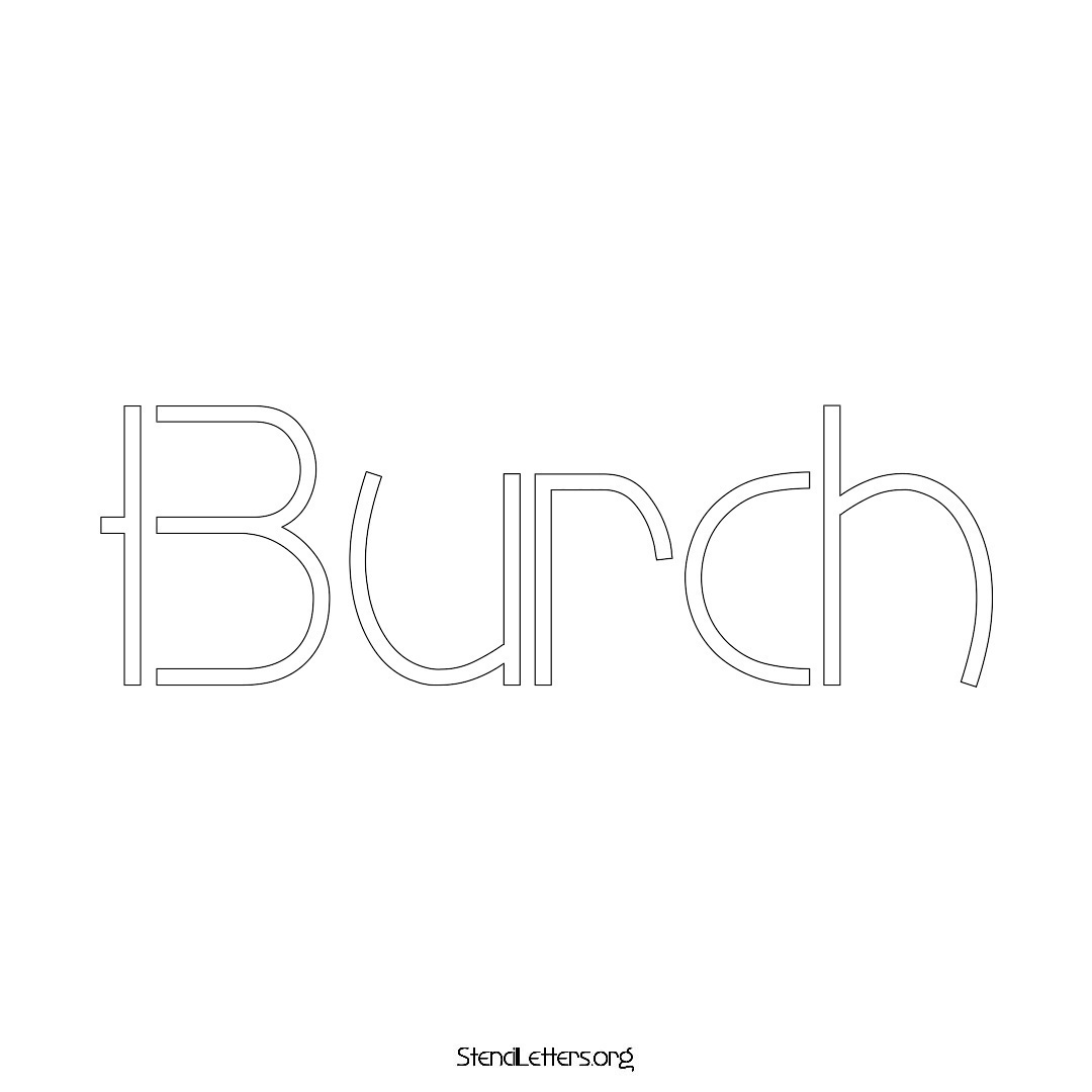 Burch name stencil in Simple Elegant Lettering