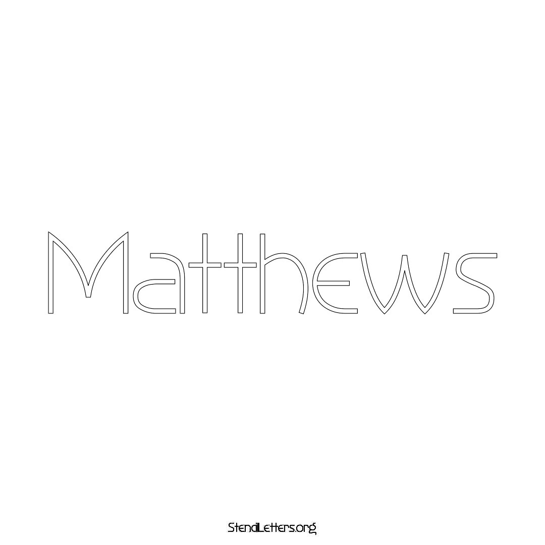 Matthews name stencil in Simple Elegant Lettering