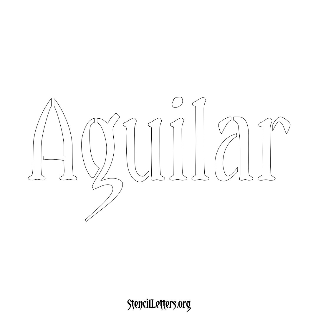 Aguilar name stencil in Vintage Brush Lettering