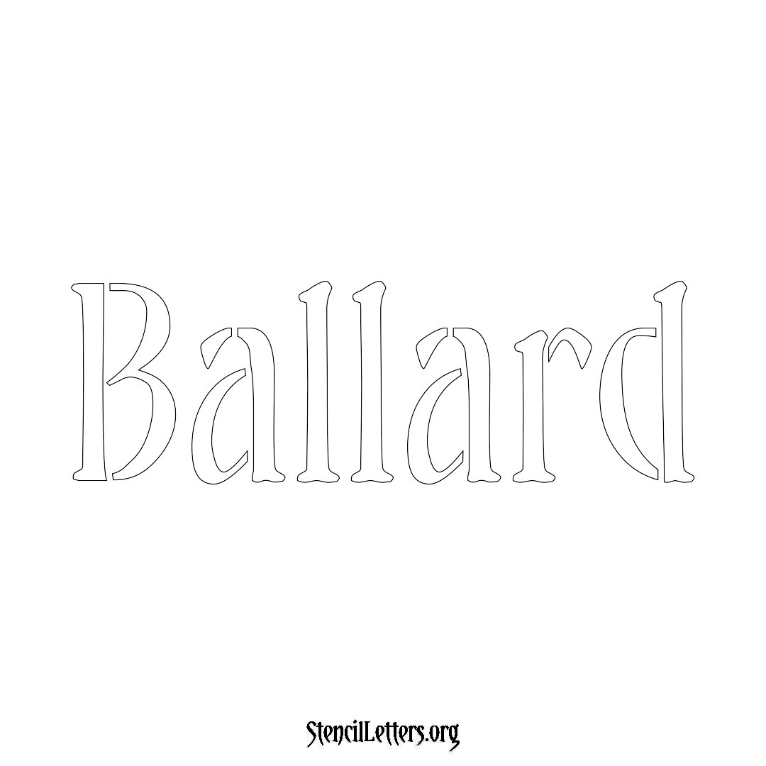 Ballard Free Printable Family Name Stencils with 6 Unique Typography ...