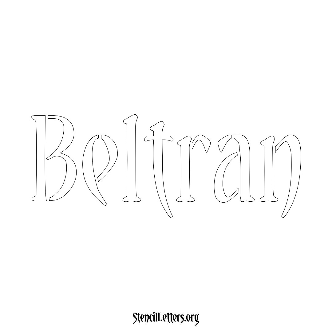 Beltran name stencil in Vintage Brush Lettering