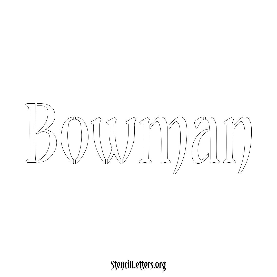 Bowman name stencil in Vintage Brush Lettering