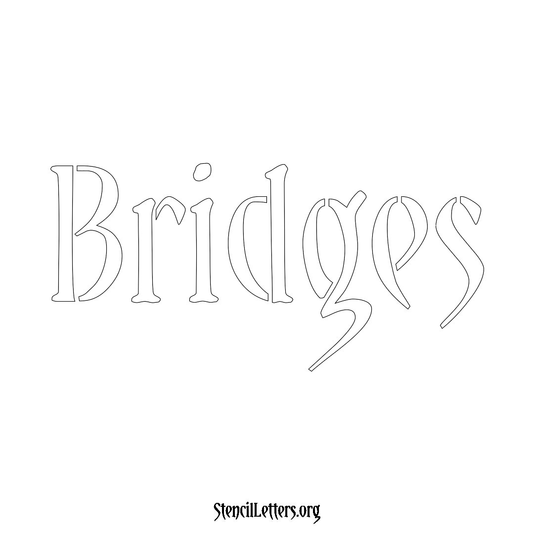 Bridges name stencil in Vintage Brush Lettering