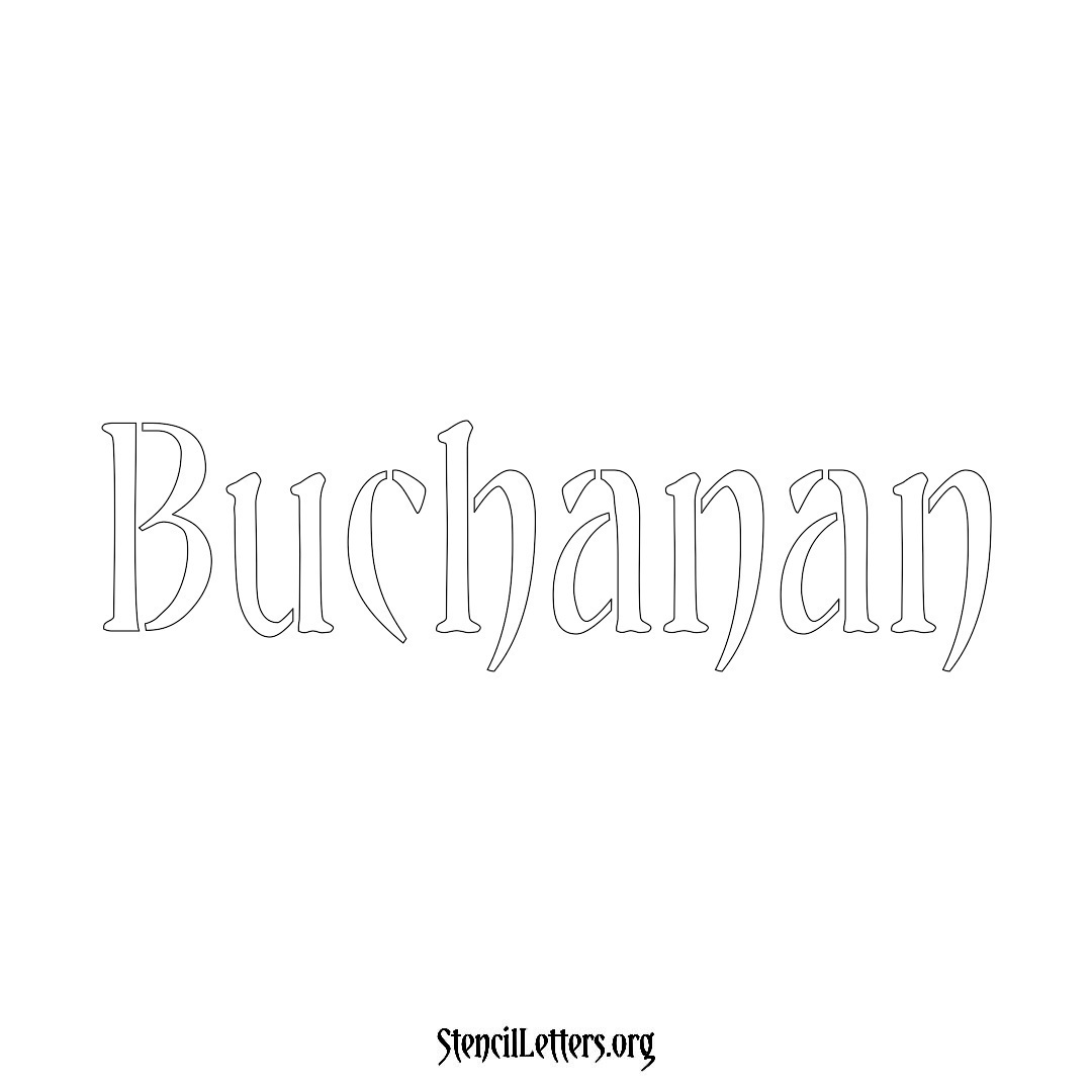 Buchanan name stencil in Vintage Brush Lettering