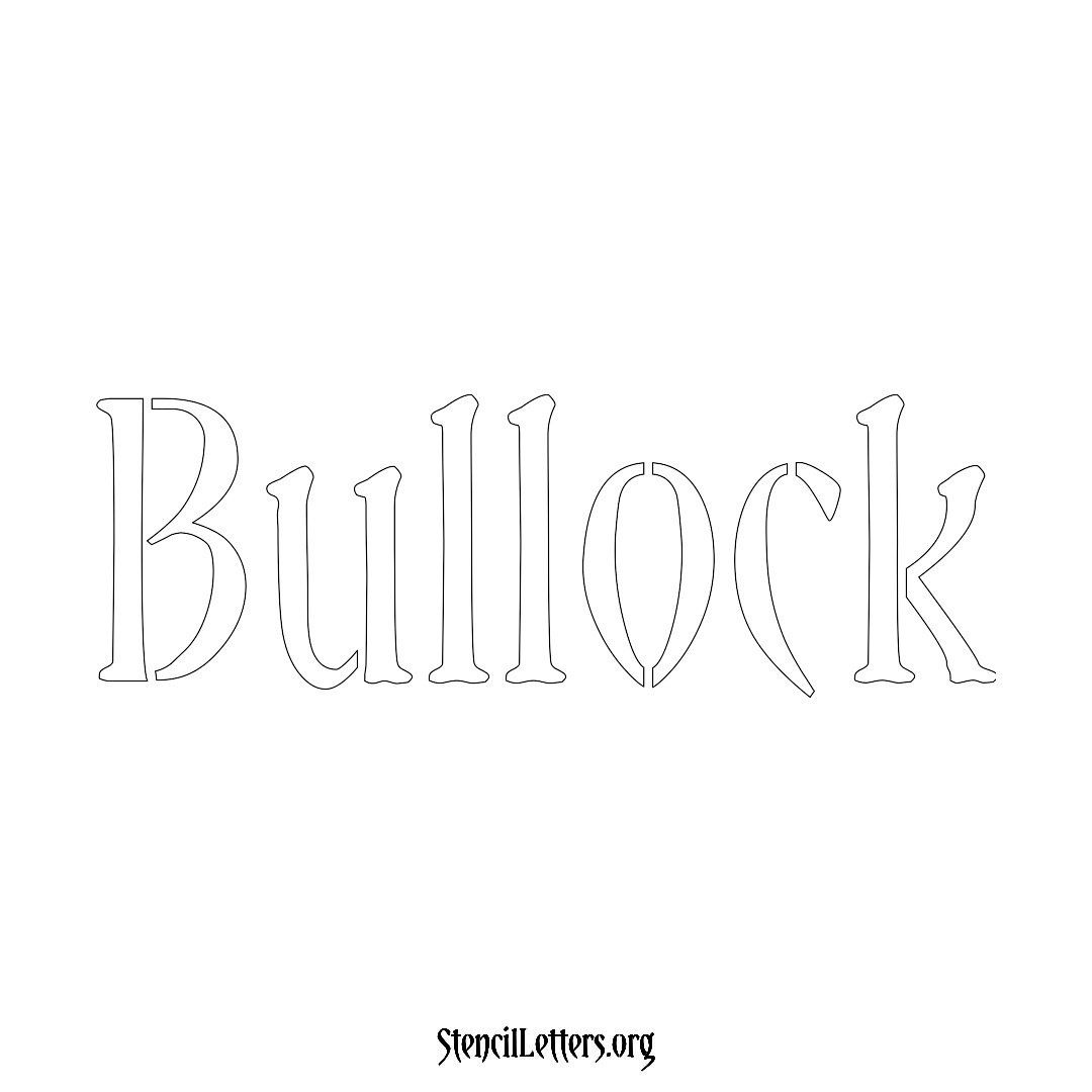 Bullock name stencil in Vintage Brush Lettering