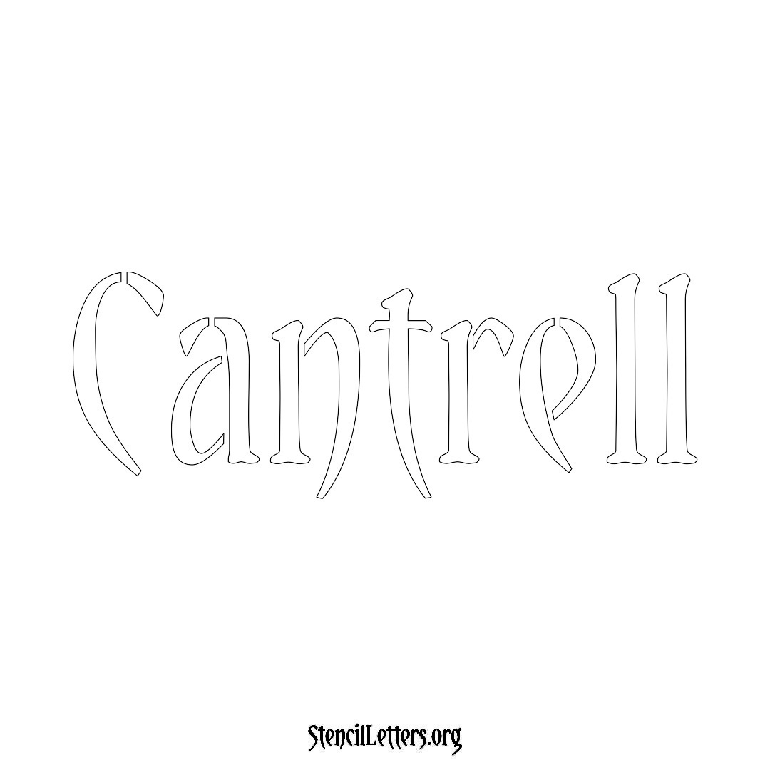 Cantrell name stencil in Vintage Brush Lettering