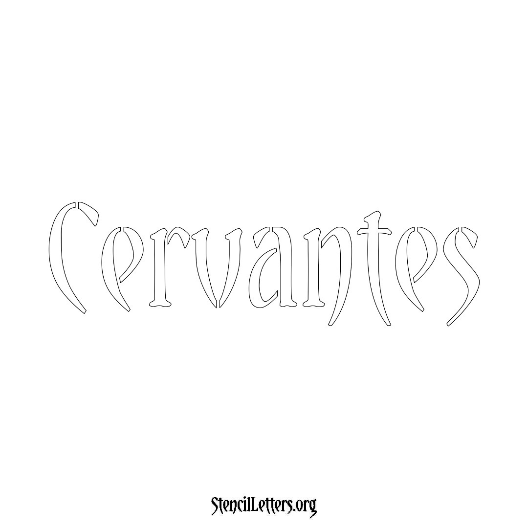 Cervantes name stencil in Vintage Brush Lettering
