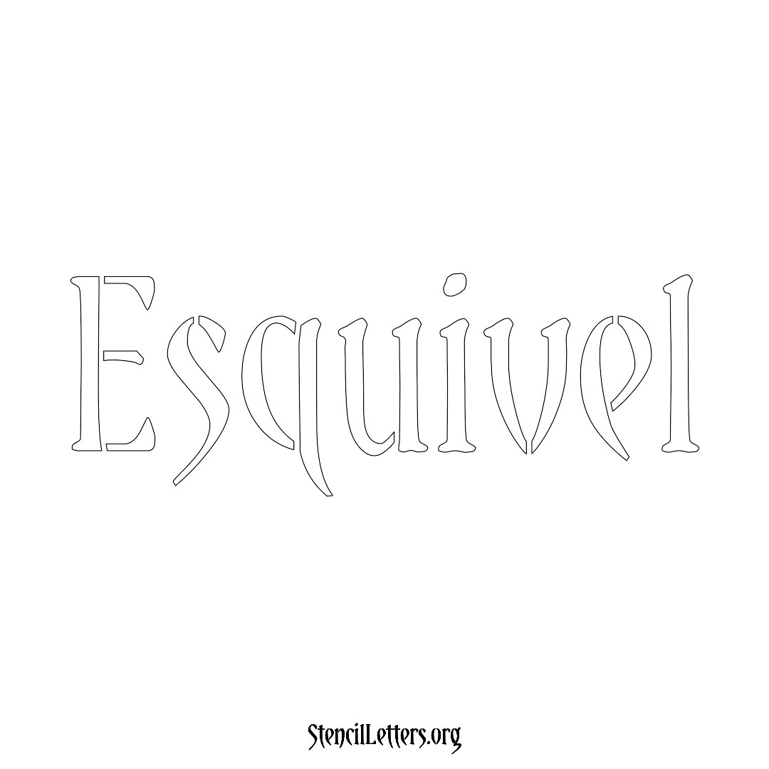 Esquivel name stencil in Vintage Brush Lettering