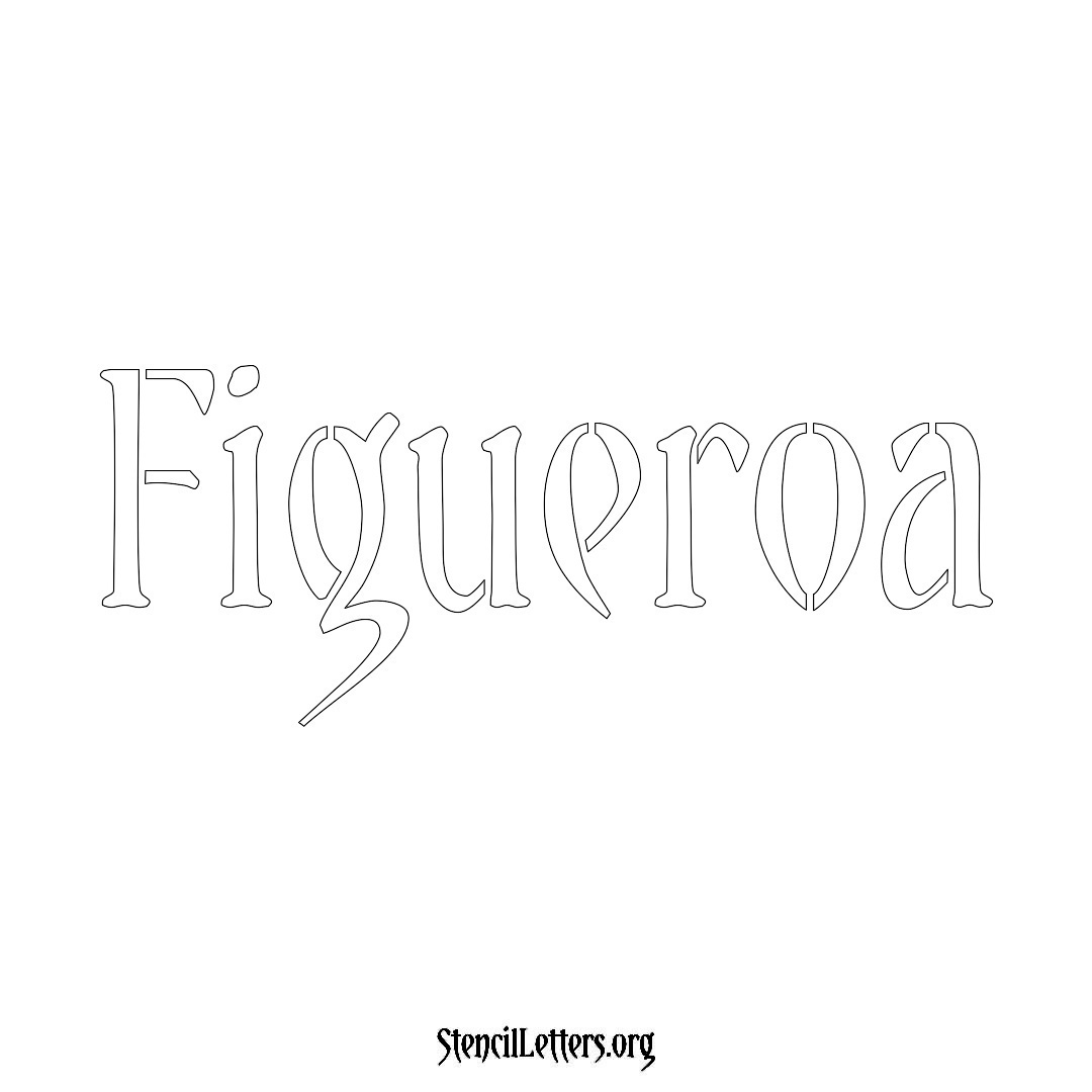 Figueroa name stencil in Vintage Brush Lettering