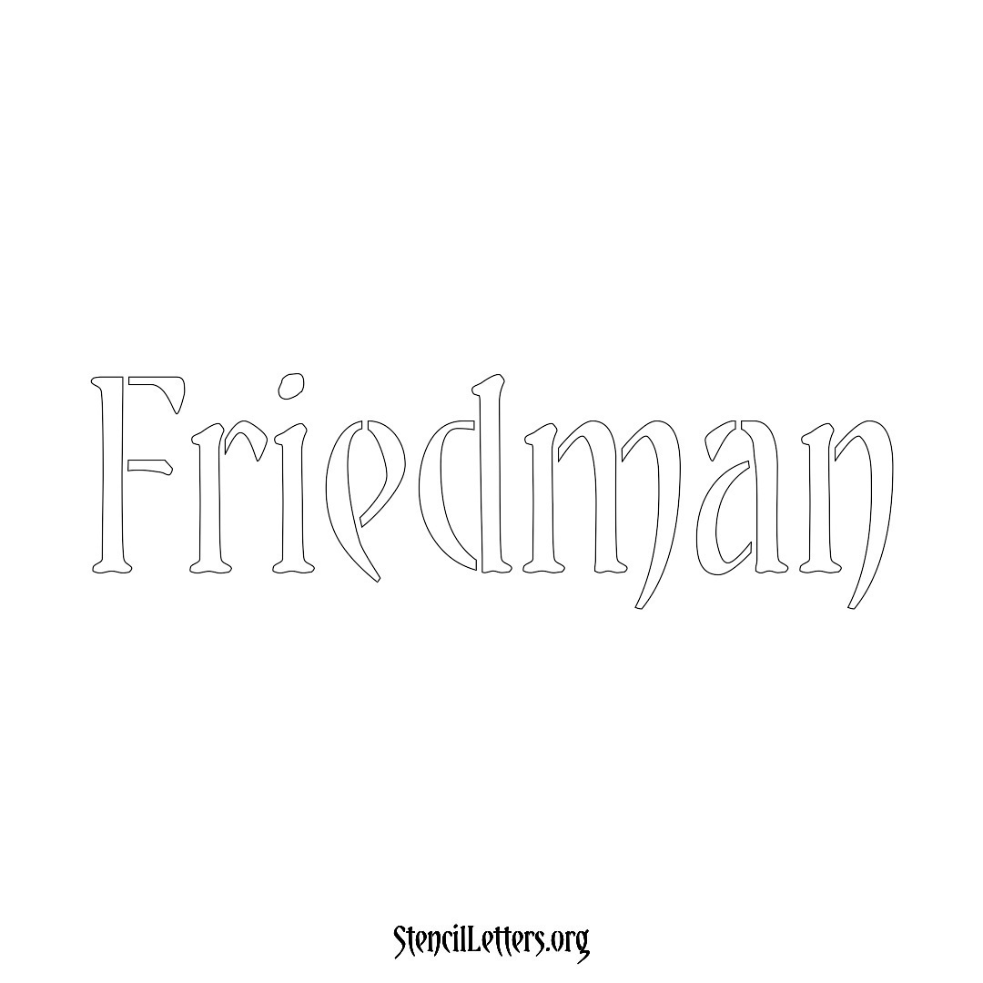 Friedman name stencil in Vintage Brush Lettering