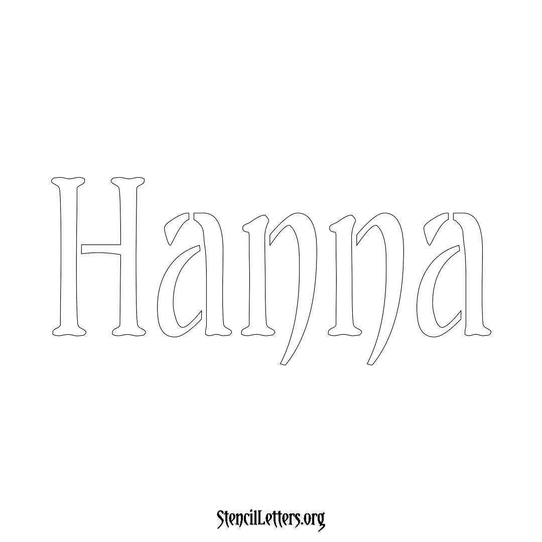 Hanna name stencil in Vintage Brush Lettering